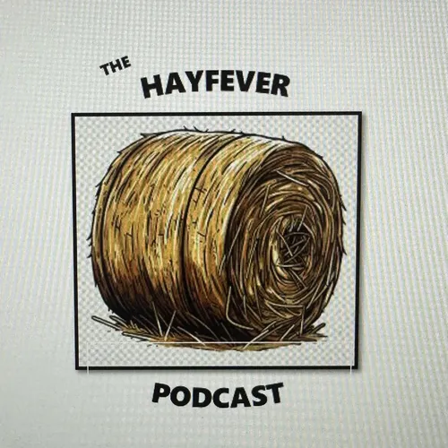 The Hayfever Podcast