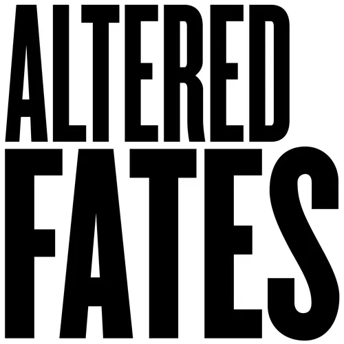 Altered Fates