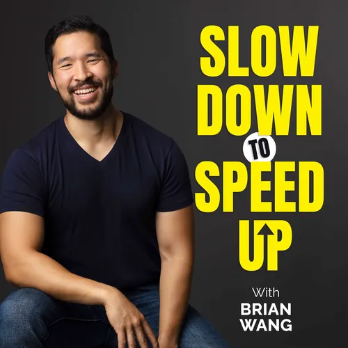 Slow Down To Speed Up