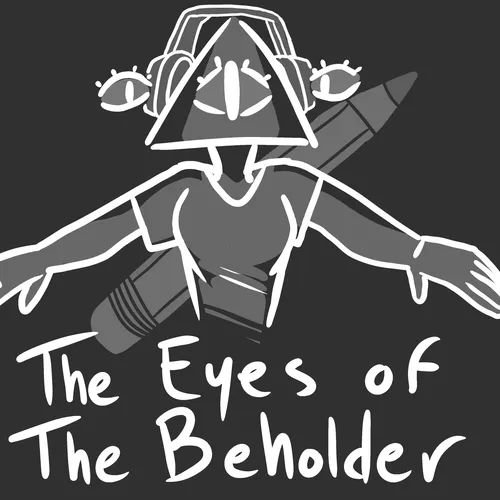 The Eyes of The Beholder