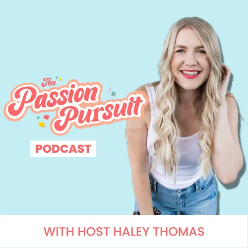 The Passion Pursuit Podcast