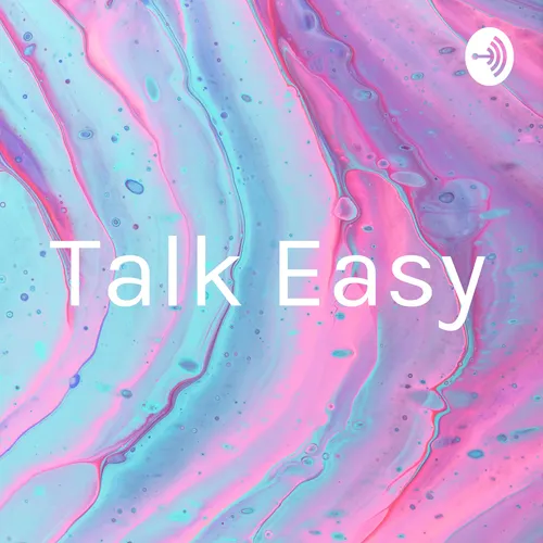 Talk Easy