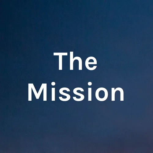 The Mission