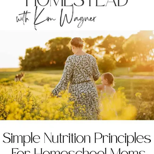 PRAIRIE GROVE HOMESTEAD -  Nutritional Healing, Homeschool Moms, Homemaking