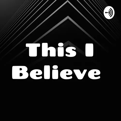 This I Believe