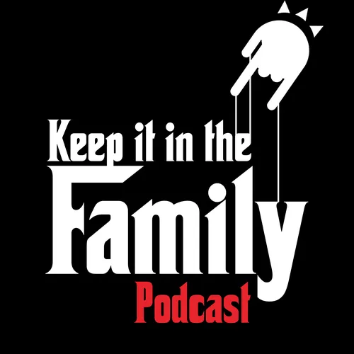 Keep It In the Family Podcast