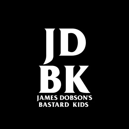 James Dobson's Bastard Kids - Podcast