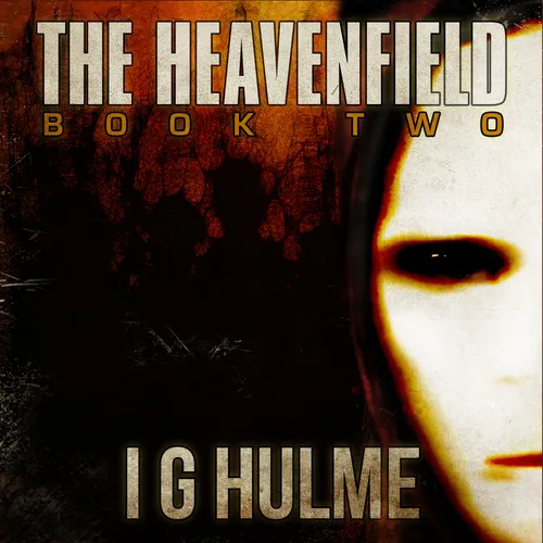The HeavenField - Book Two
