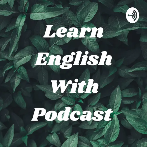 Learn English With Podcast