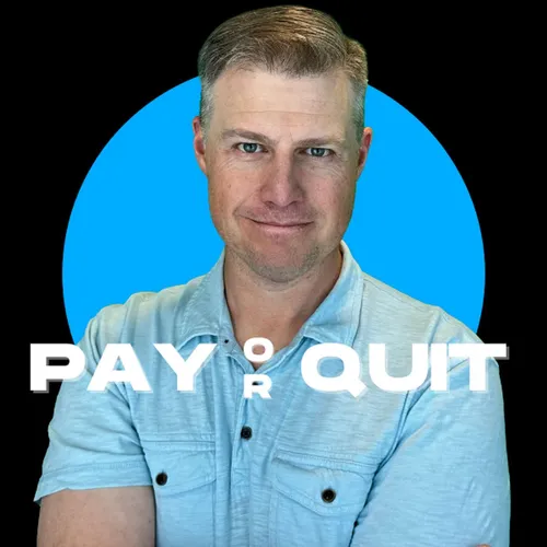 Pay or Quit