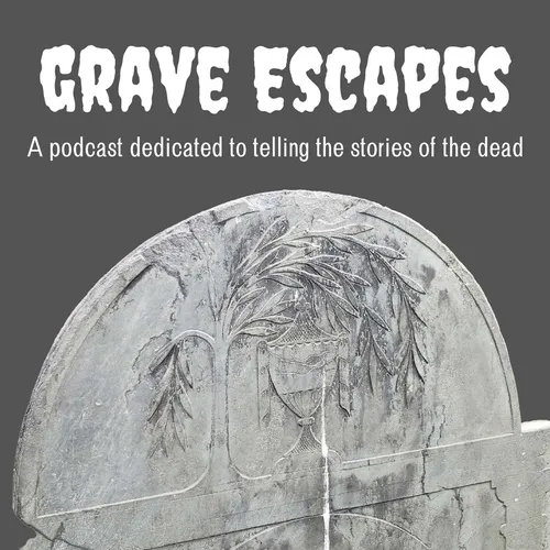 Grave Escapes