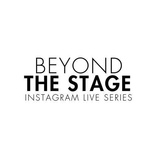 Beyond the stage
