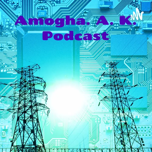 Amogha. A. K. Podcast: Electrical And Electronics Engineering