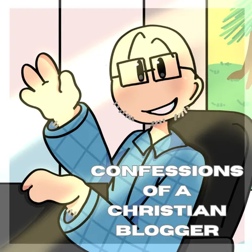 Confessions of a Christian Blogger