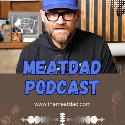 MeatDad Podcast