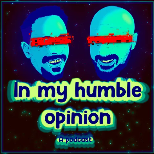 In My Humble Opinion Podcast