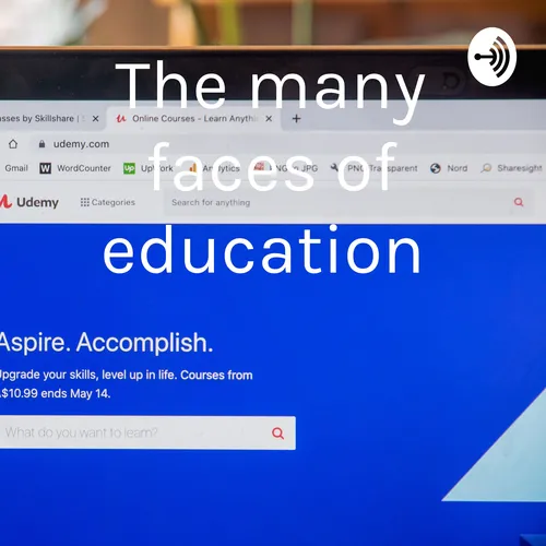 The many faces of education