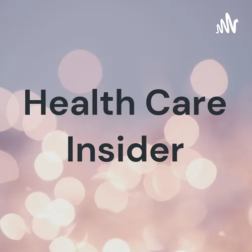 Health Care Insider