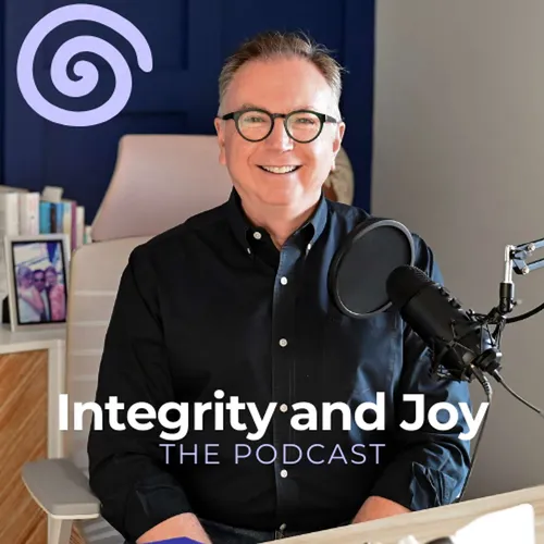 Integrity and Joy