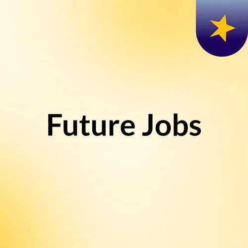 Future Jobs