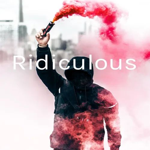 Ridiculous