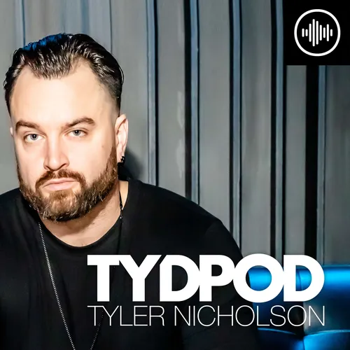 Ty'dpod with Tyler Nicholson