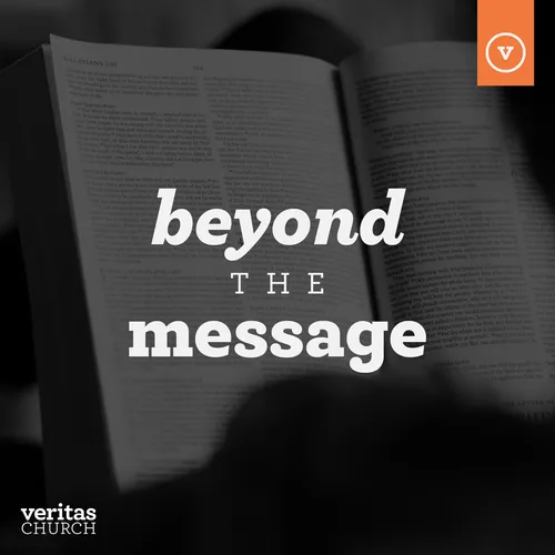 Beyond the Message