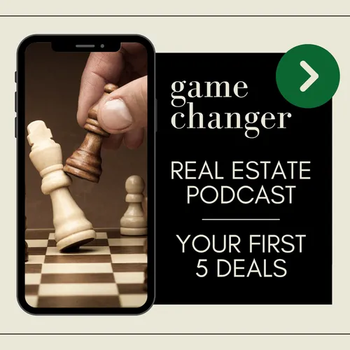 Game Changer Real Estate Podcast