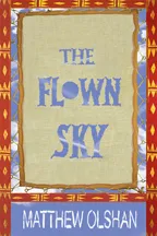 The Flown Sky