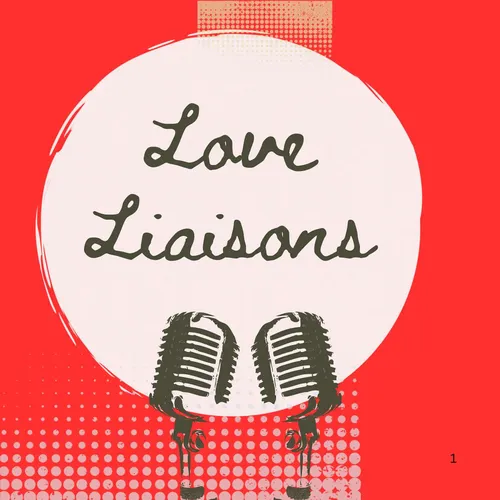 Love Liaisons
