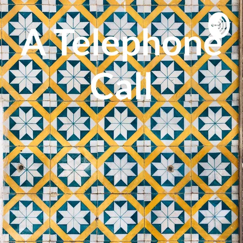 A Telephone Call