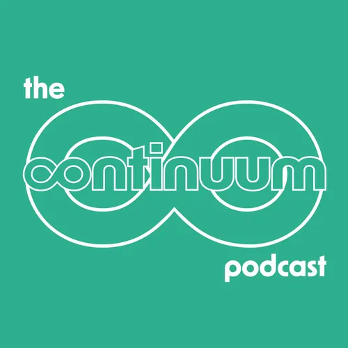The Continuum Podcast