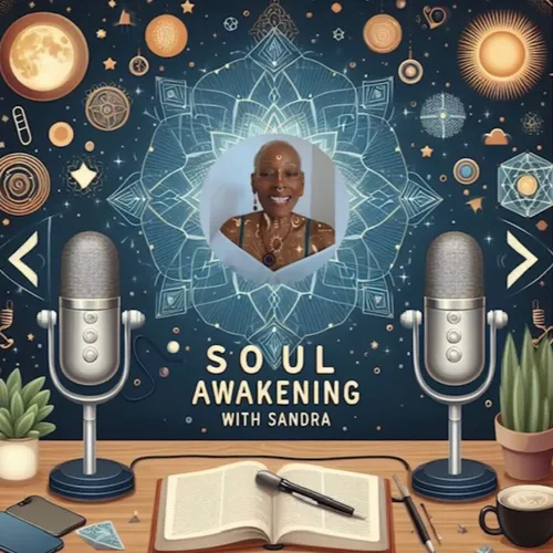 Soul Awakening with Sandra