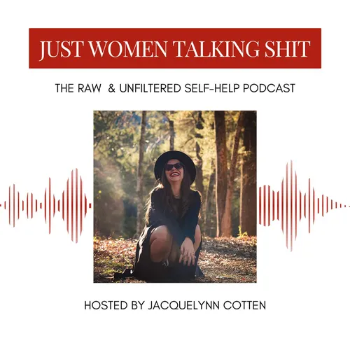 Just Women Talking Shit