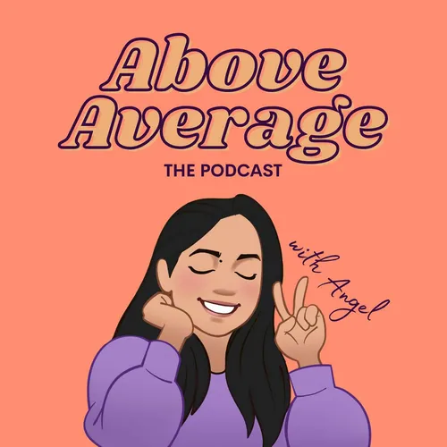 Above Average with Angel