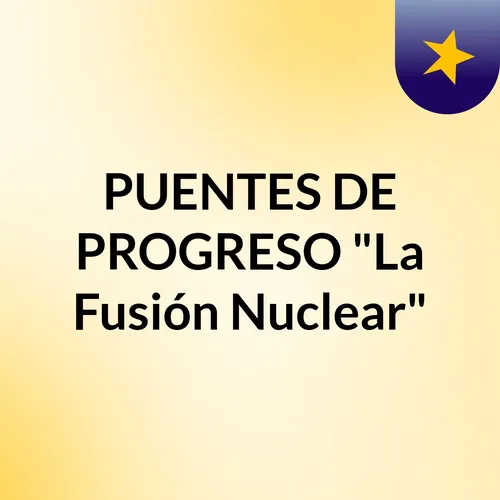 PUENTES DE PROGRESO 