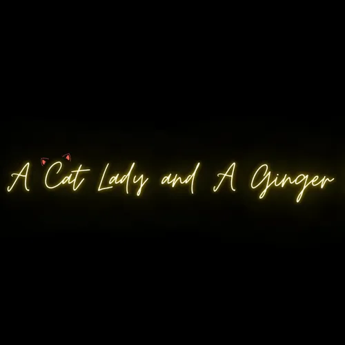 A Cat Lady and A Ginger