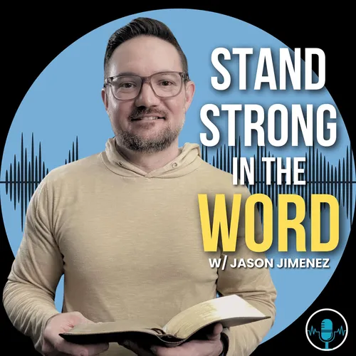 Stand Strong in the Word