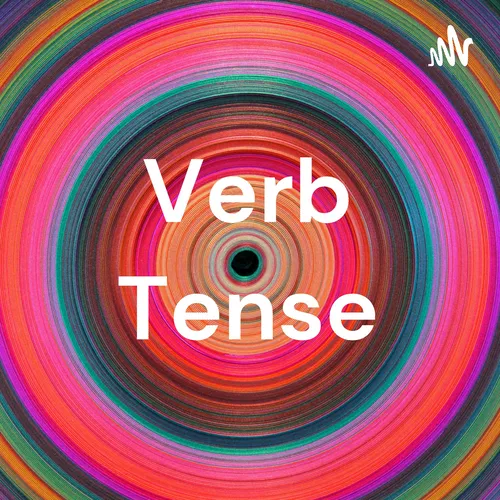 Verb Tense