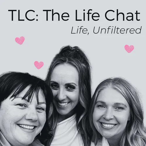 TLC: The Life Chat - Podcast