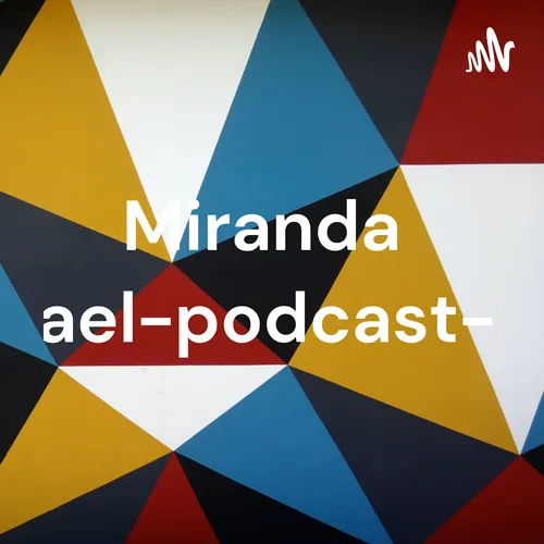 Miranda-Rafael-podcast-2021