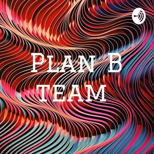 Plan B team
