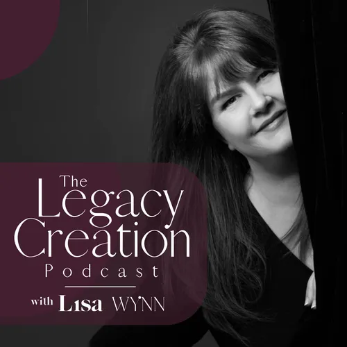The Legacy Creation Podcast
