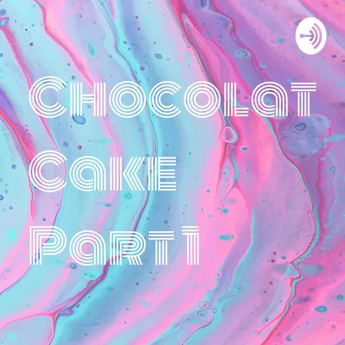 Chocolate Cake Part 1
