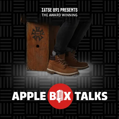 IATSE 891 Presents: Apple Box Talks