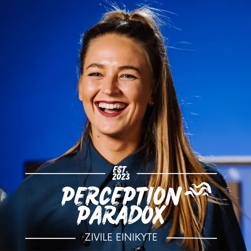 Perception Paradox with Zivi Ein - Podcast