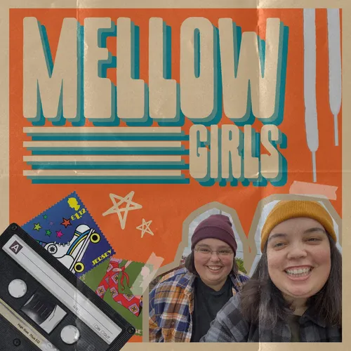 Mellow Girls