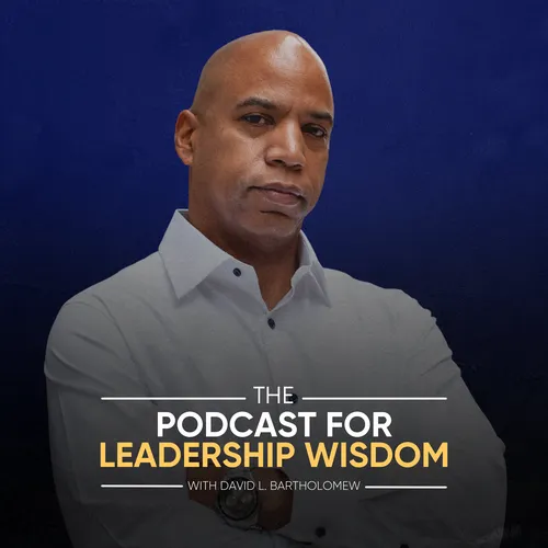 LeadUp with David L. Bartholomew