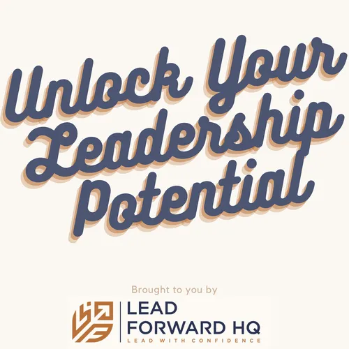 Unlock Your Leadership Potential