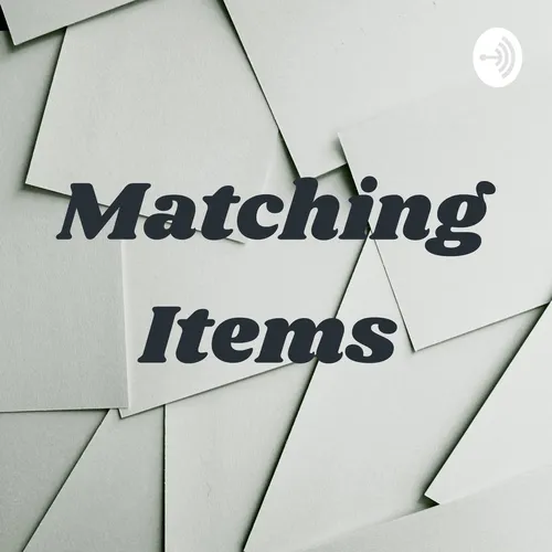 Matching Items